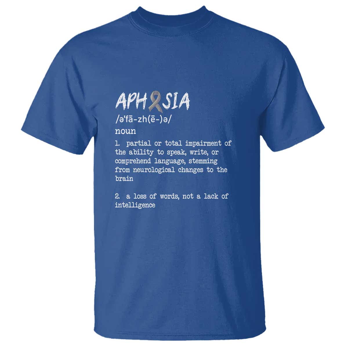 funny-educational-aphasia-definition-t-shirt-a-loss-of-words-not-a-lack-of-intelligence