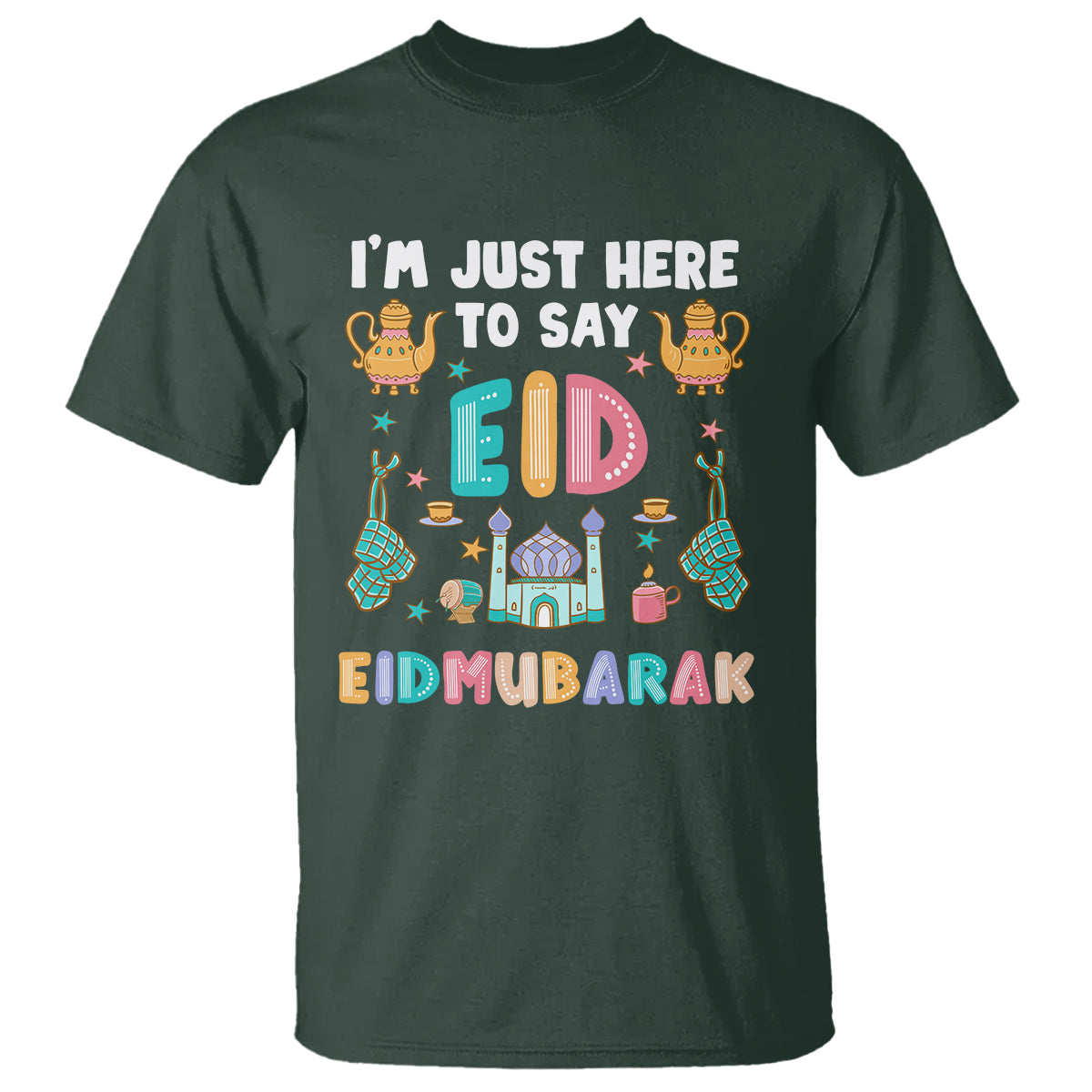 ramadan-t-shirt-im-just-here-to-say-eid-mubarak-iftar-islamic-muslim