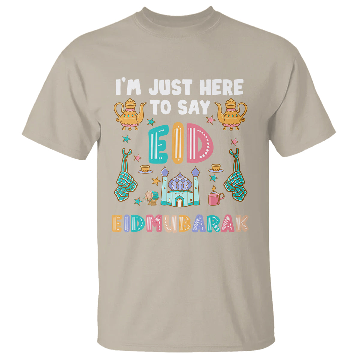 ramadan-t-shirt-im-just-here-to-say-eid-mubarak-iftar-islamic-muslim