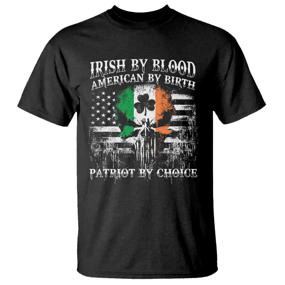 irish-american-t-shirt-irish-by-blood-american-by-birth-patriot-by-choice