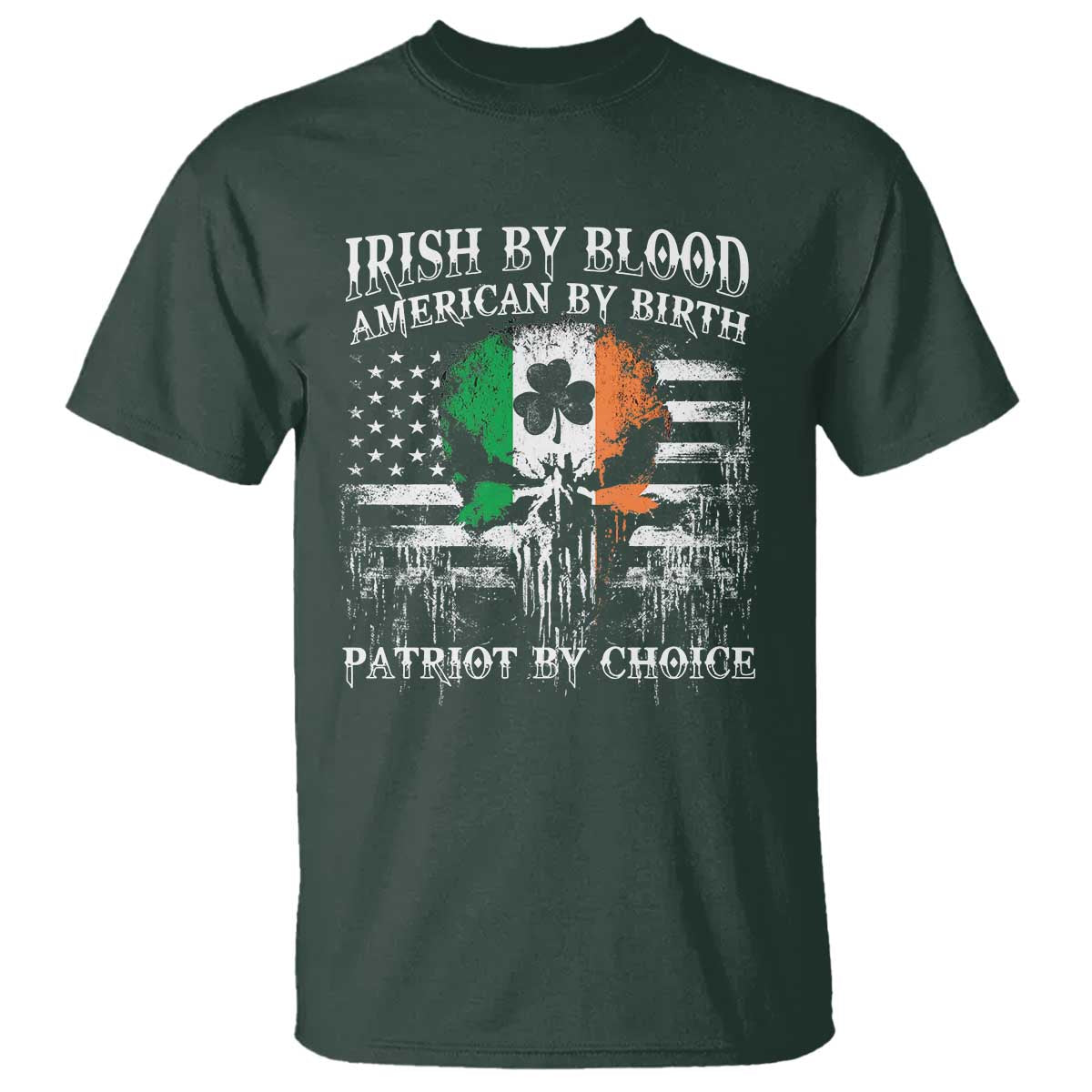 irish-american-t-shirt-irish-by-blood-american-by-birth-patriot-by-choice