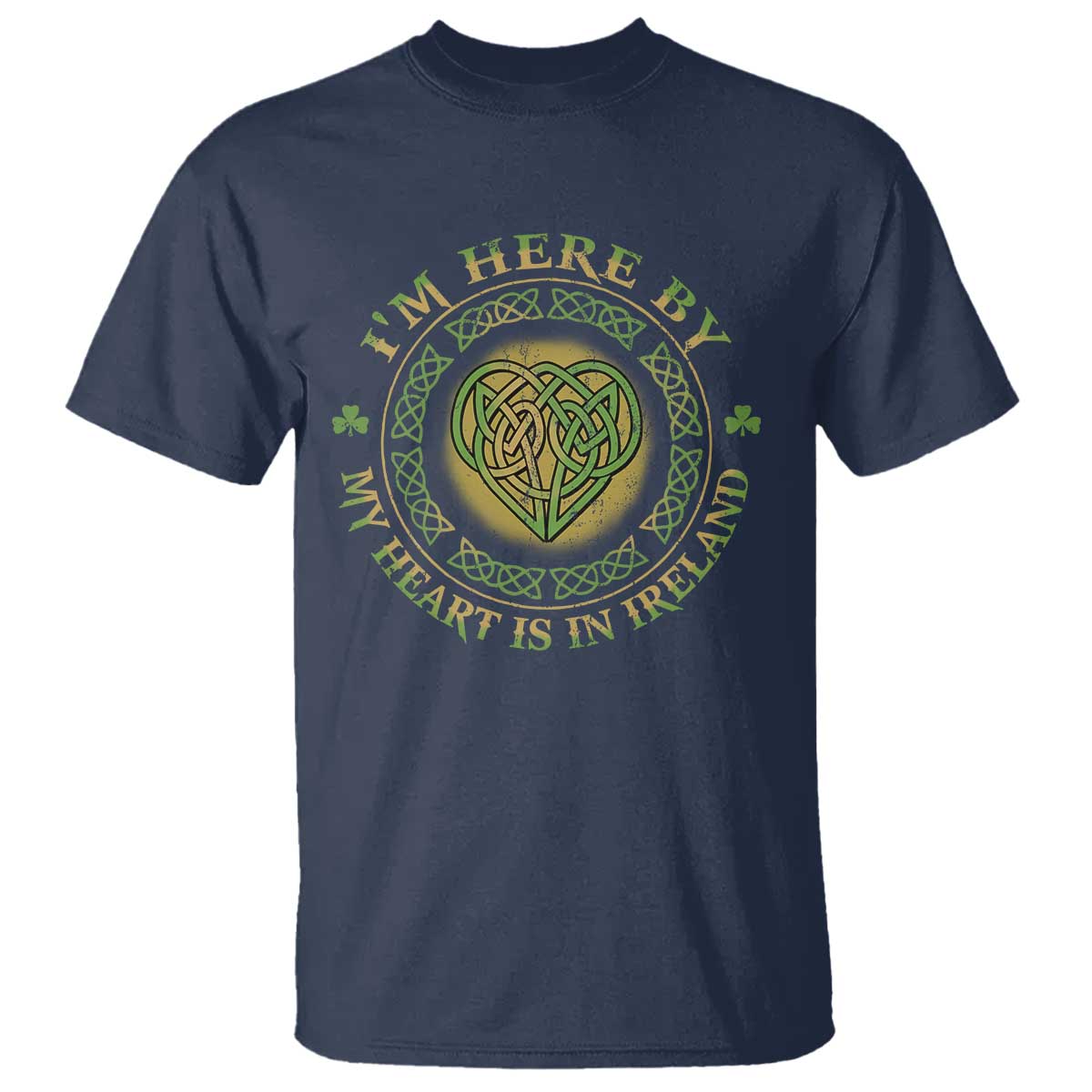 irish-pride-t-shirt-i-may-be-here-but-my-heart-is-in-ireland