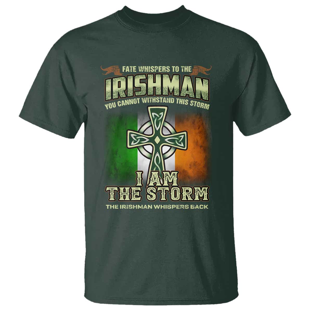 irish-pride-t-shirt-irish-warrior-i-am-the-storm-the-irishman-whispers-back