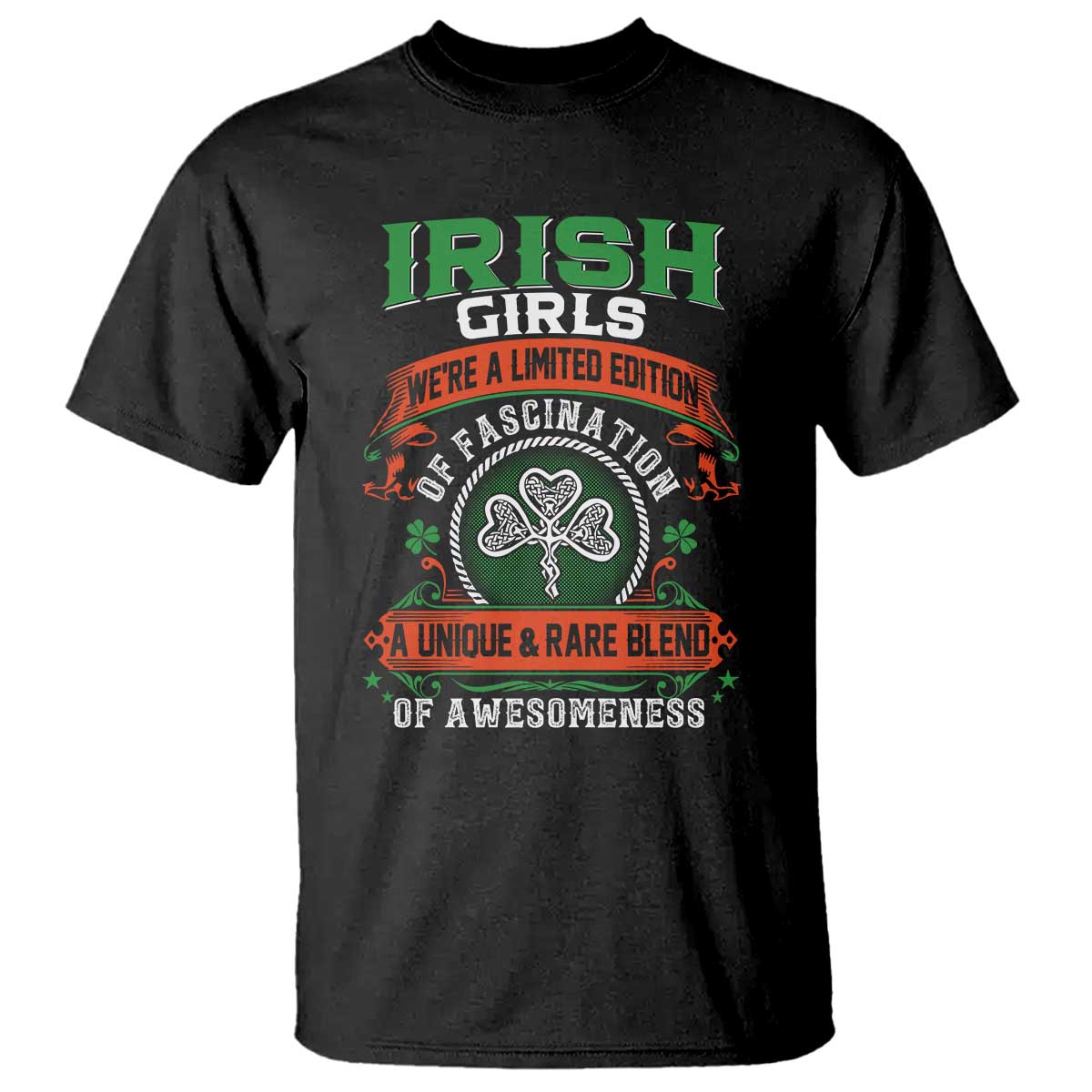 irish-girls-t-shirt-were-a-limited-edition-of-fascination-a-unique-rare-blend-of-awesomeness