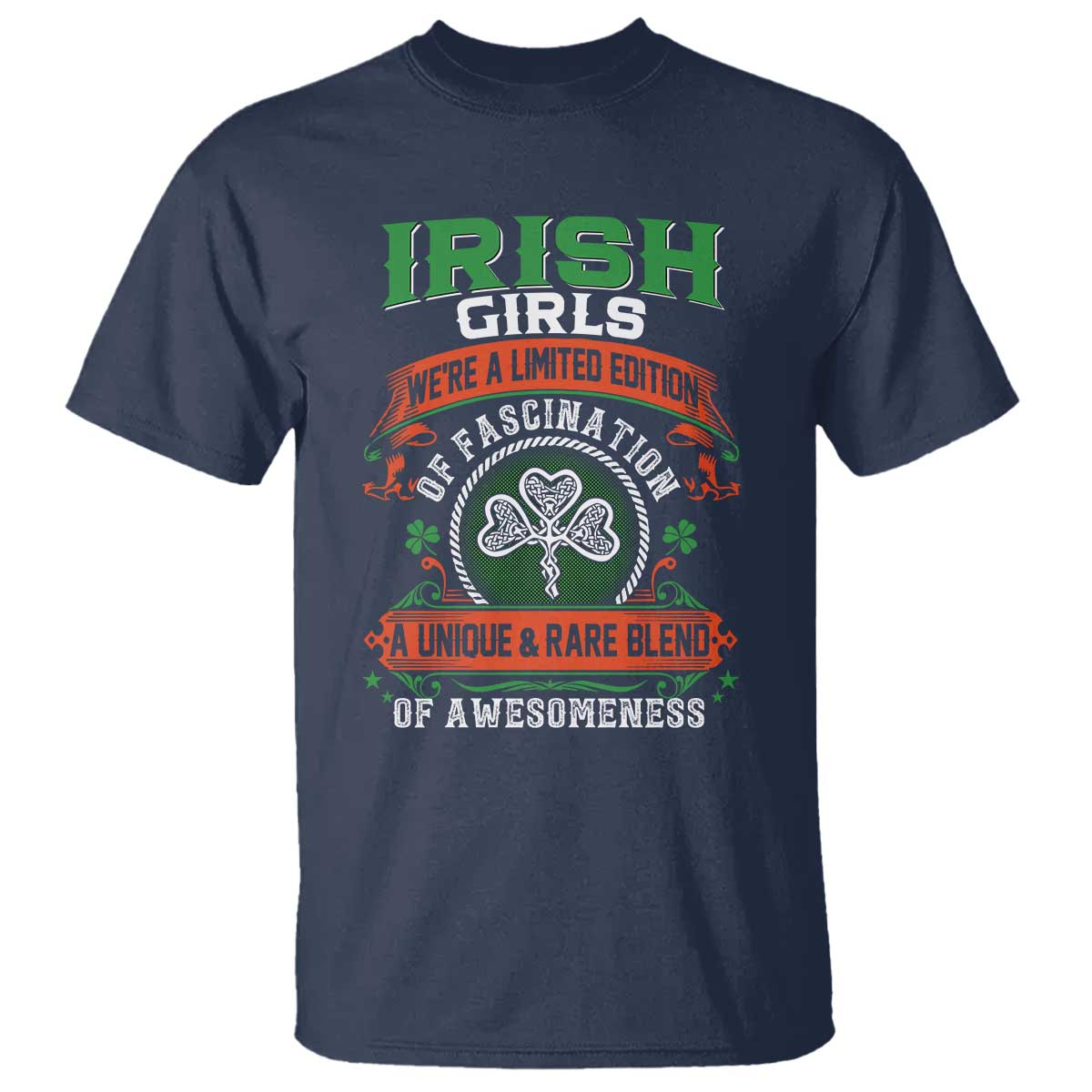 irish-girls-t-shirt-were-a-limited-edition-of-fascination-a-unique-rare-blend-of-awesomeness