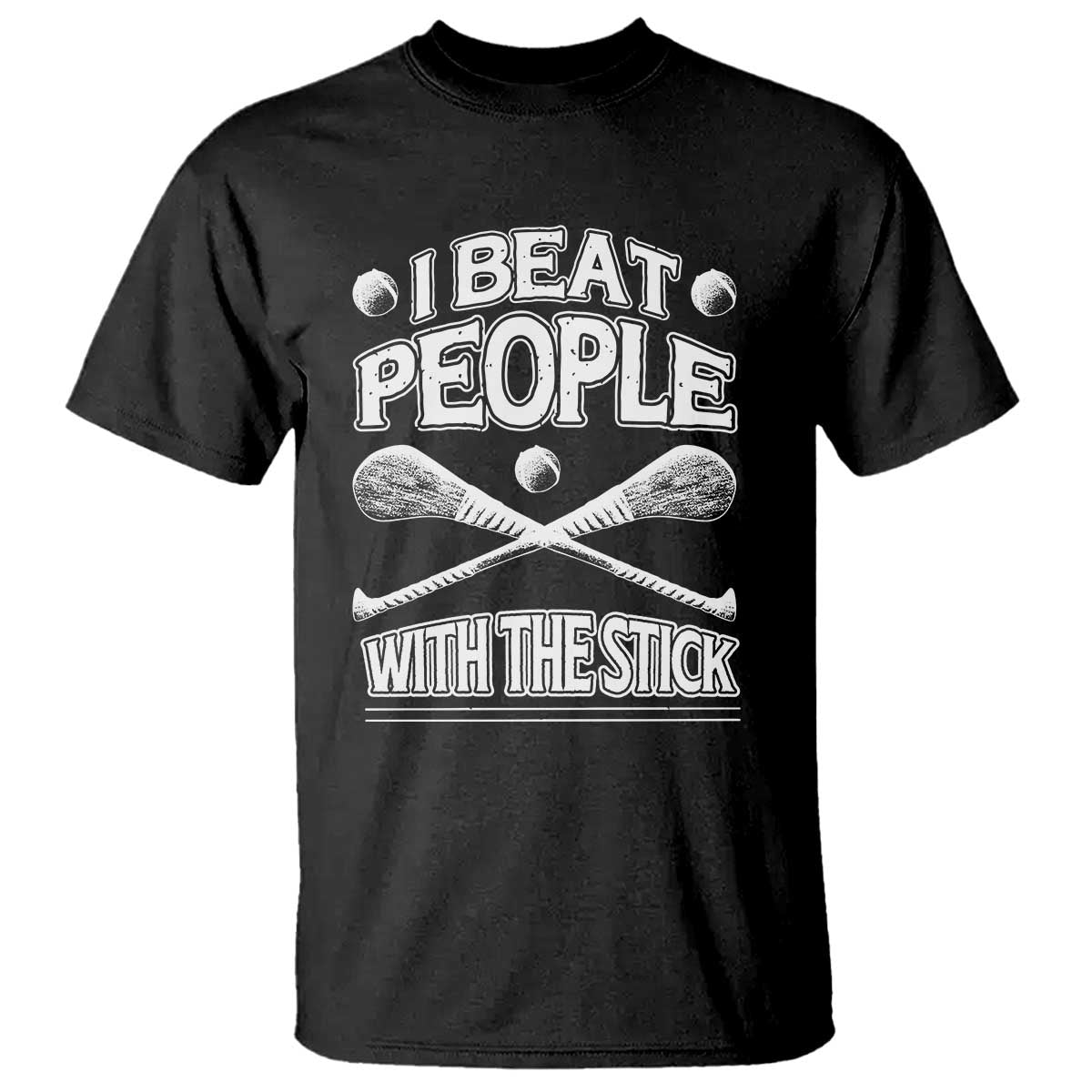funny-irish-hurling-t-shirt-i-beat-people-with-a-stick