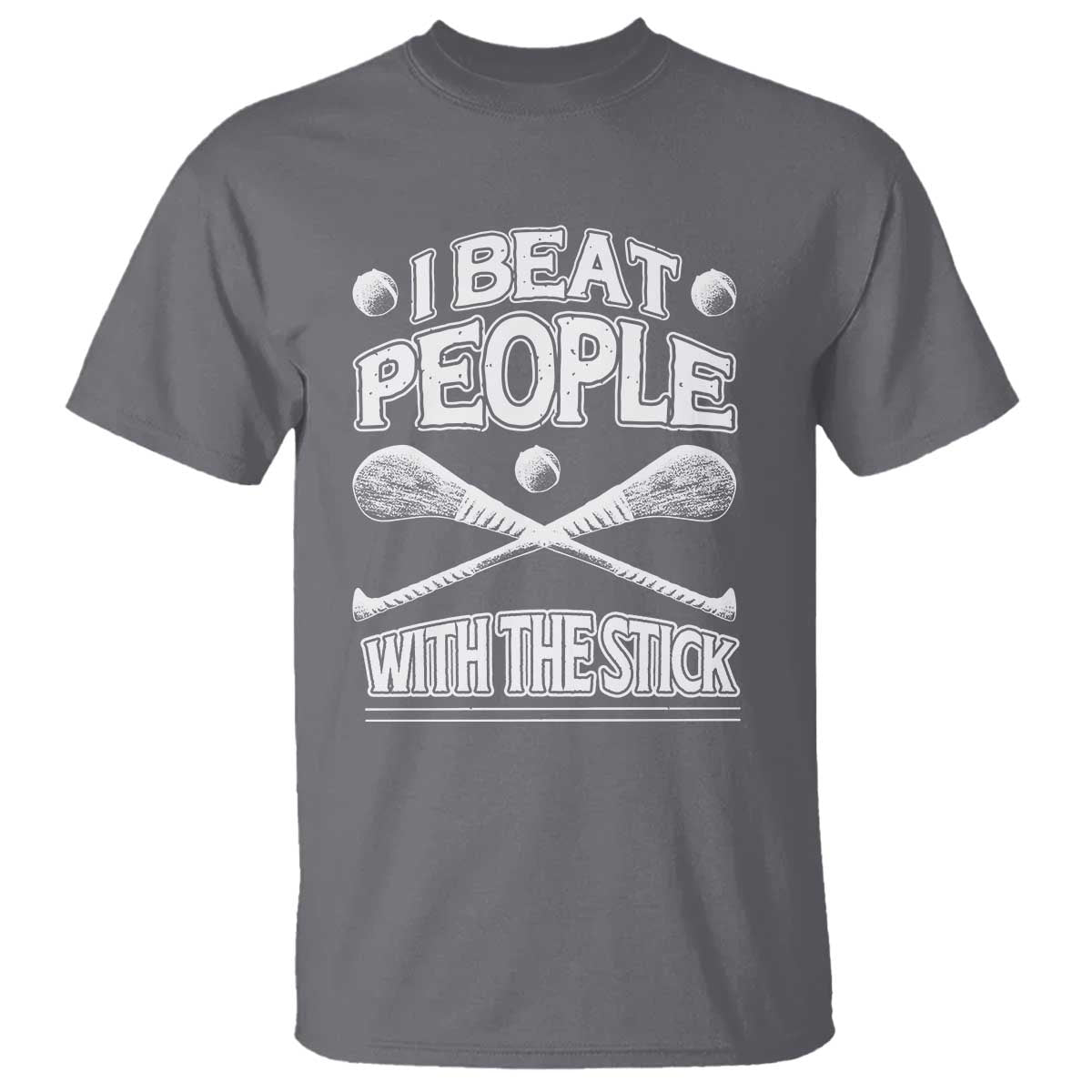 funny-irish-hurling-t-shirt-i-beat-people-with-a-stick