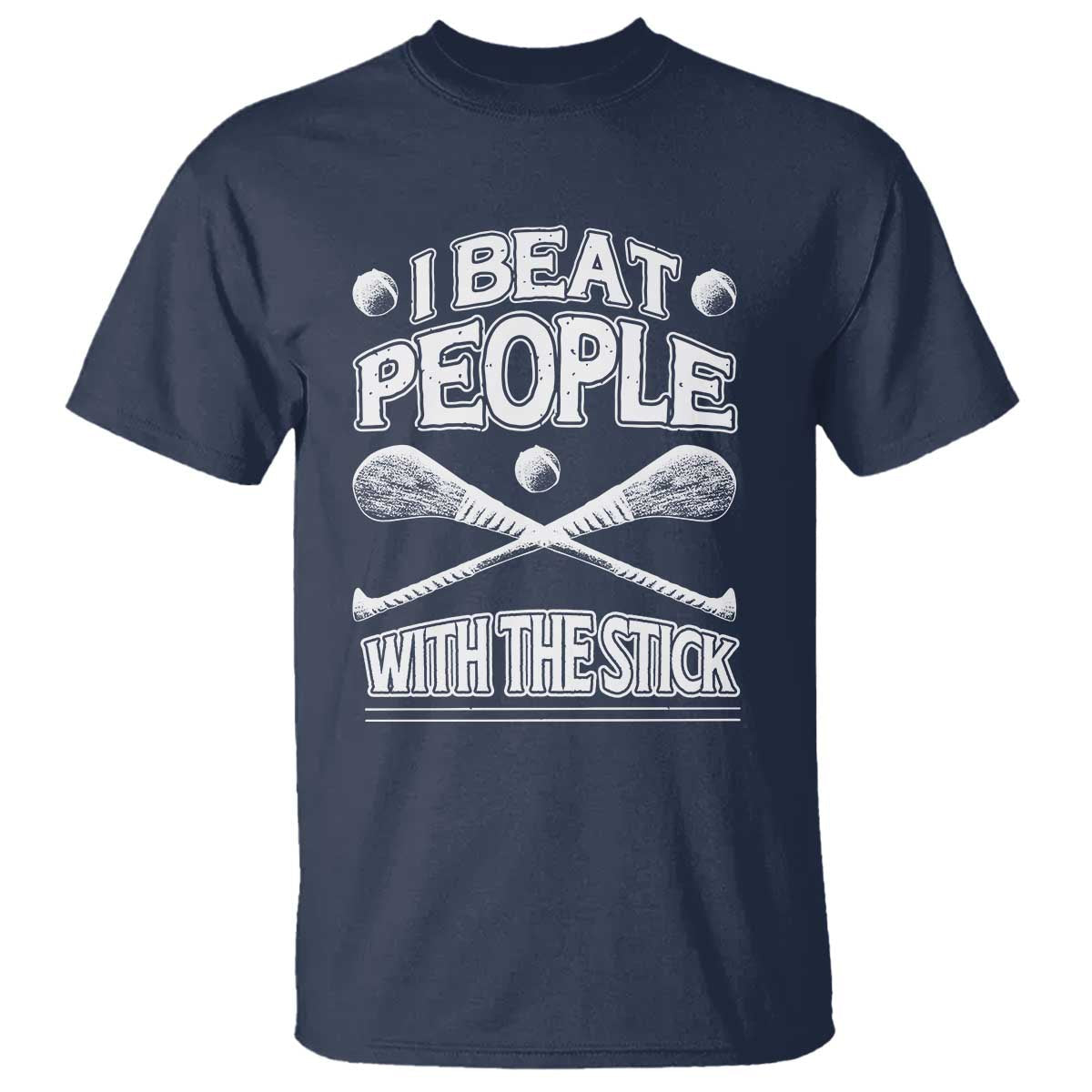funny-irish-hurling-t-shirt-i-beat-people-with-a-stick