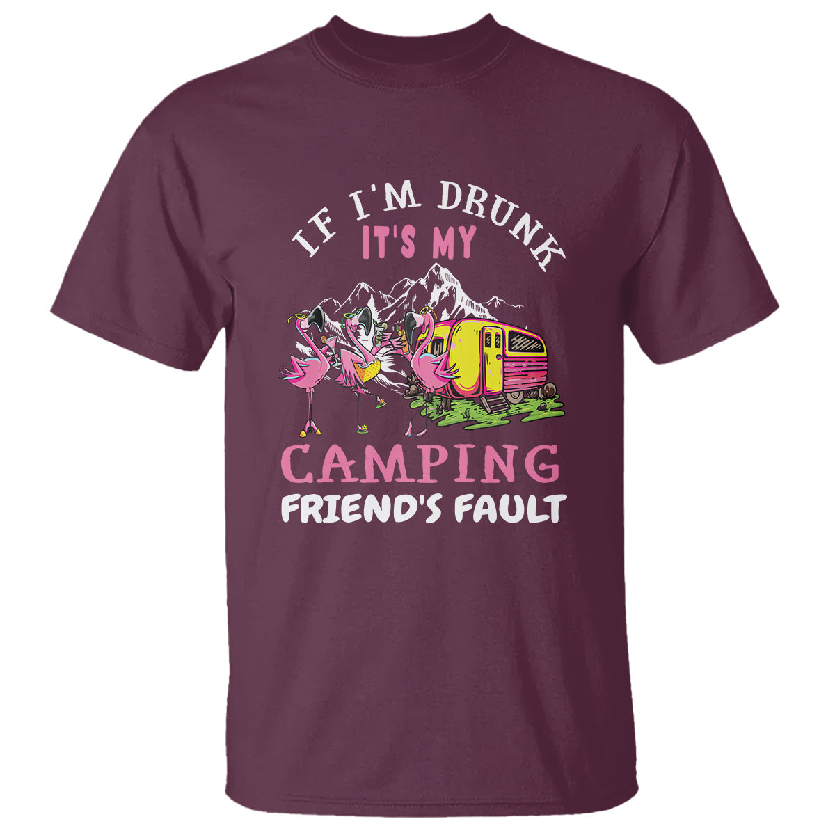 camping-beer-lover-t-shirt-if-im-drunk-its-my-camping-friends-fault-funny-flamingo