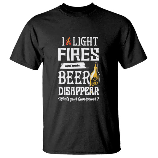 camping-t-shirt-i-light-fires-and-make-beer-disappear-whats-your-superpower