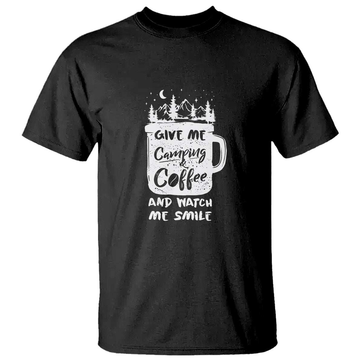 give-me-camping-and-coffee-watch-me-smile-t-shirt