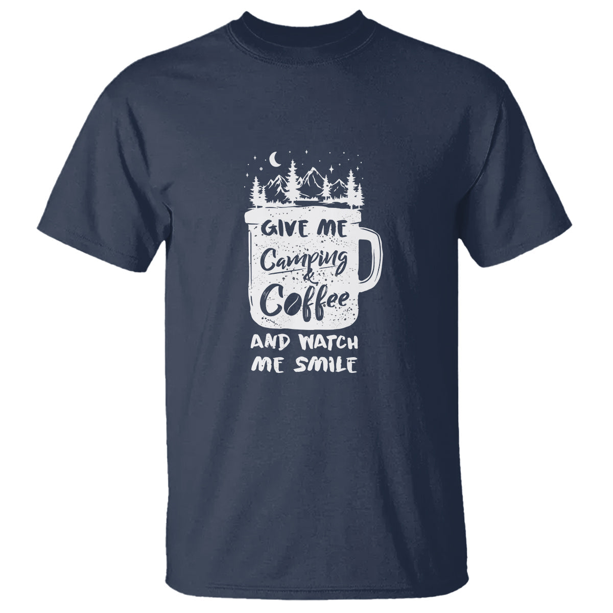 give-me-camping-and-coffee-watch-me-smile-t-shirt