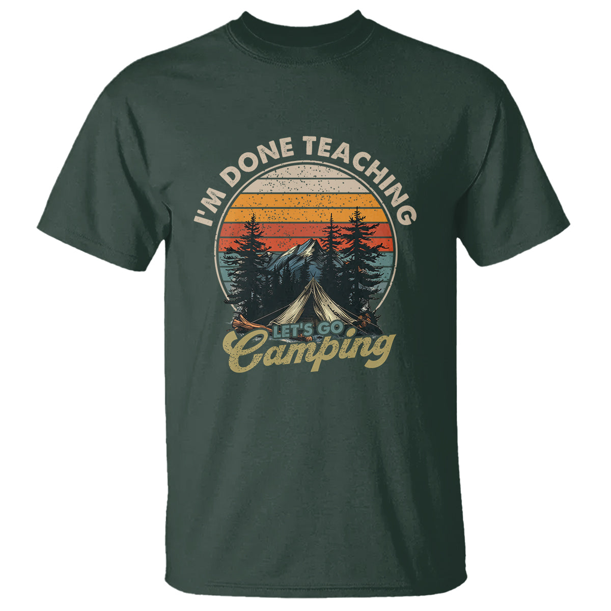 camper-teacher-t-shirt-im-done-teaching-lets-go-camping