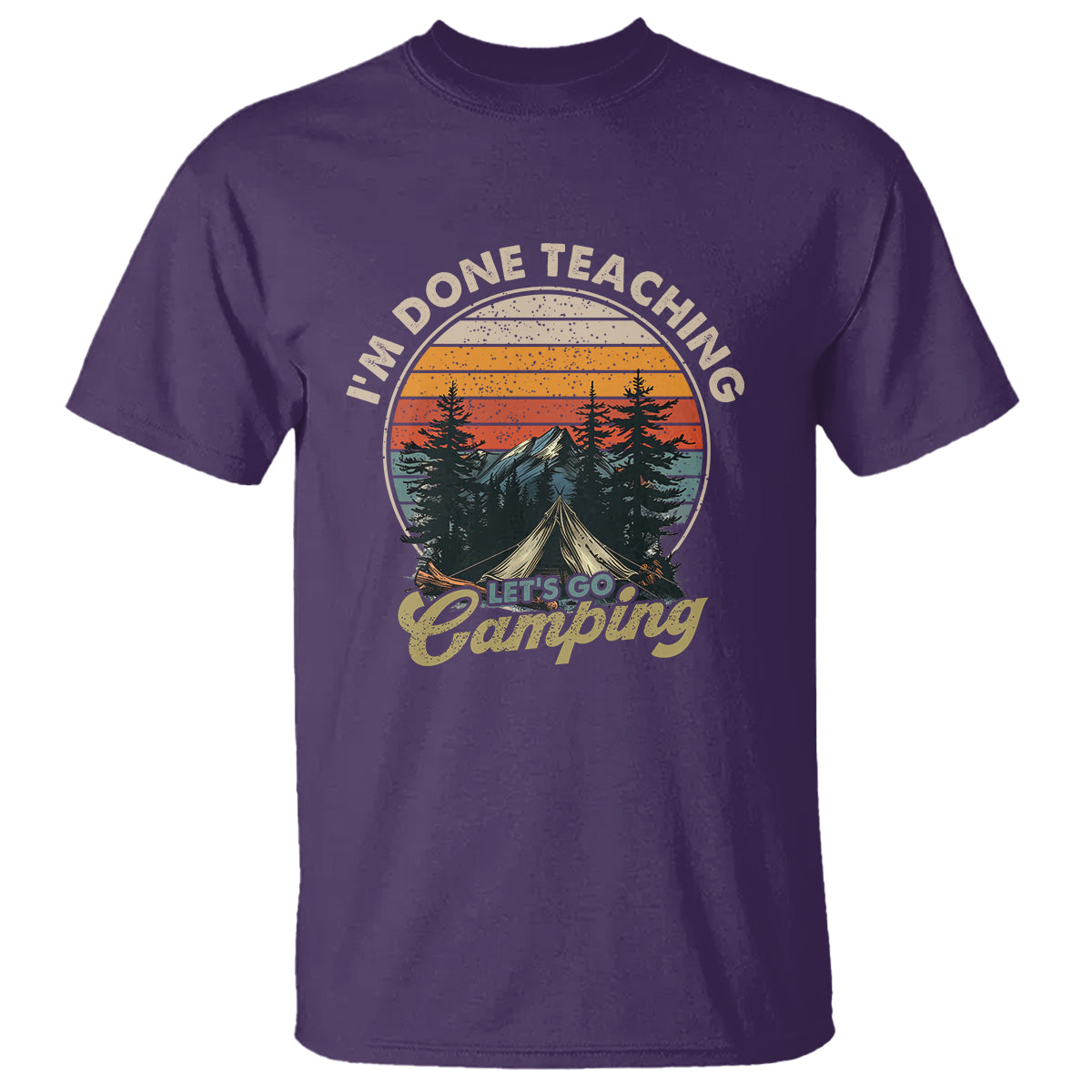 camper-teacher-t-shirt-im-done-teaching-lets-go-camping