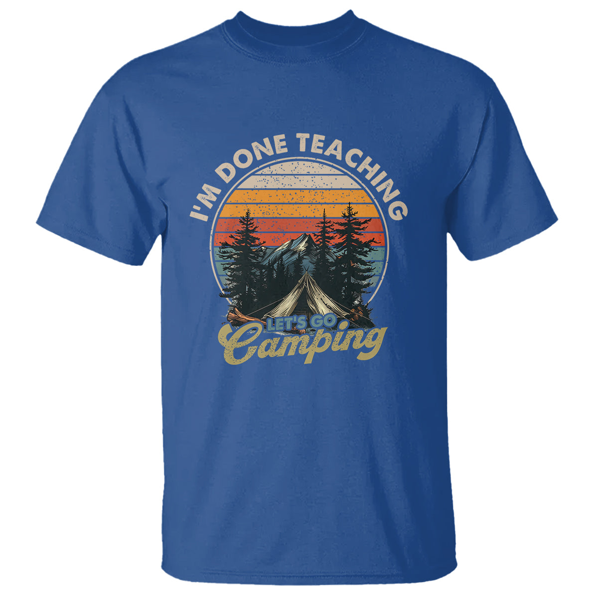 camper-teacher-t-shirt-im-done-teaching-lets-go-camping