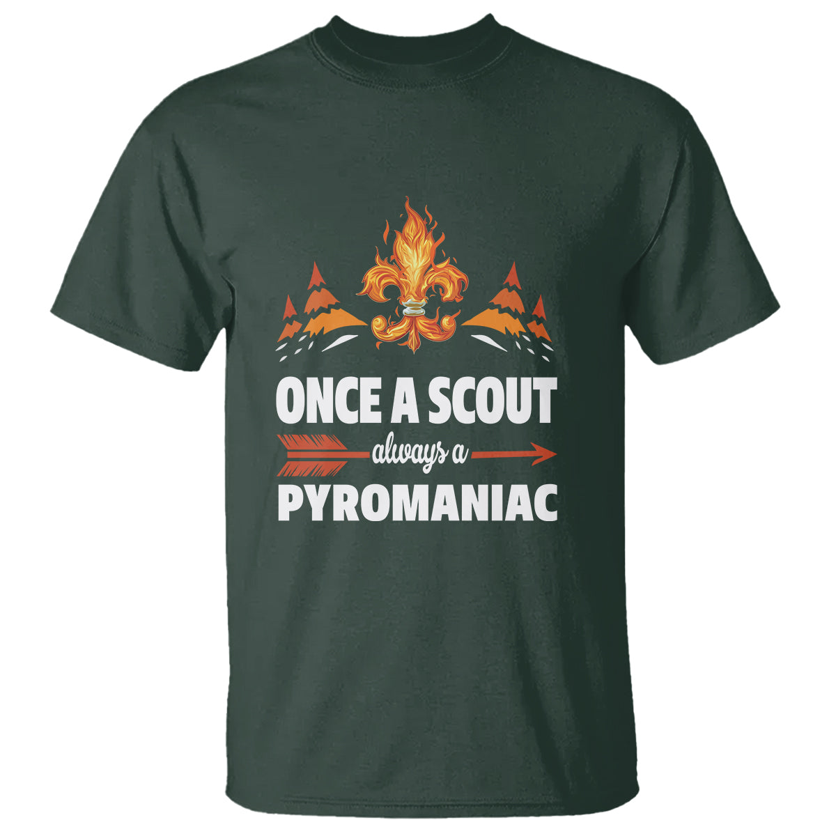 scouting-t-shirt-once-a-scout-always-a-pyromaniac-campfire