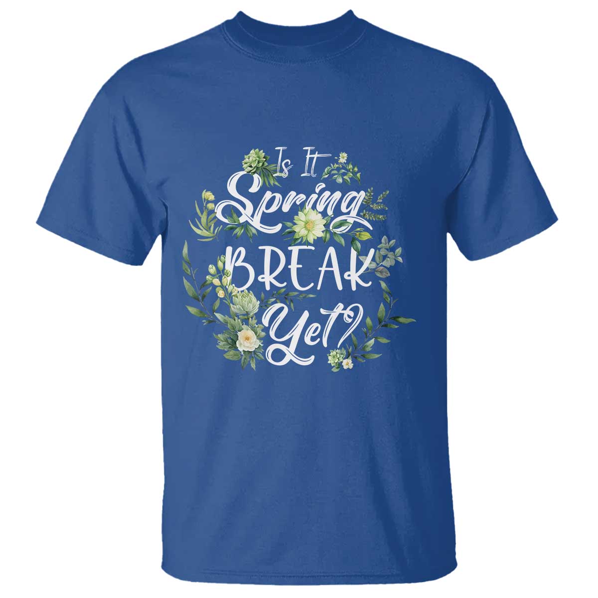 funny-is-it-spring-break-yet-t-shirt