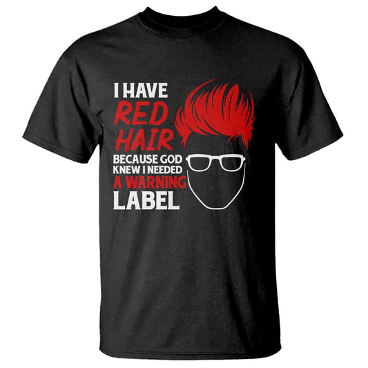redhead-t-shirt-i-have-red-hair-warning-label-1