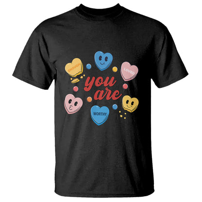 you-are-loved-worthy-enough-candy-heart-valentines-day-t-shirt