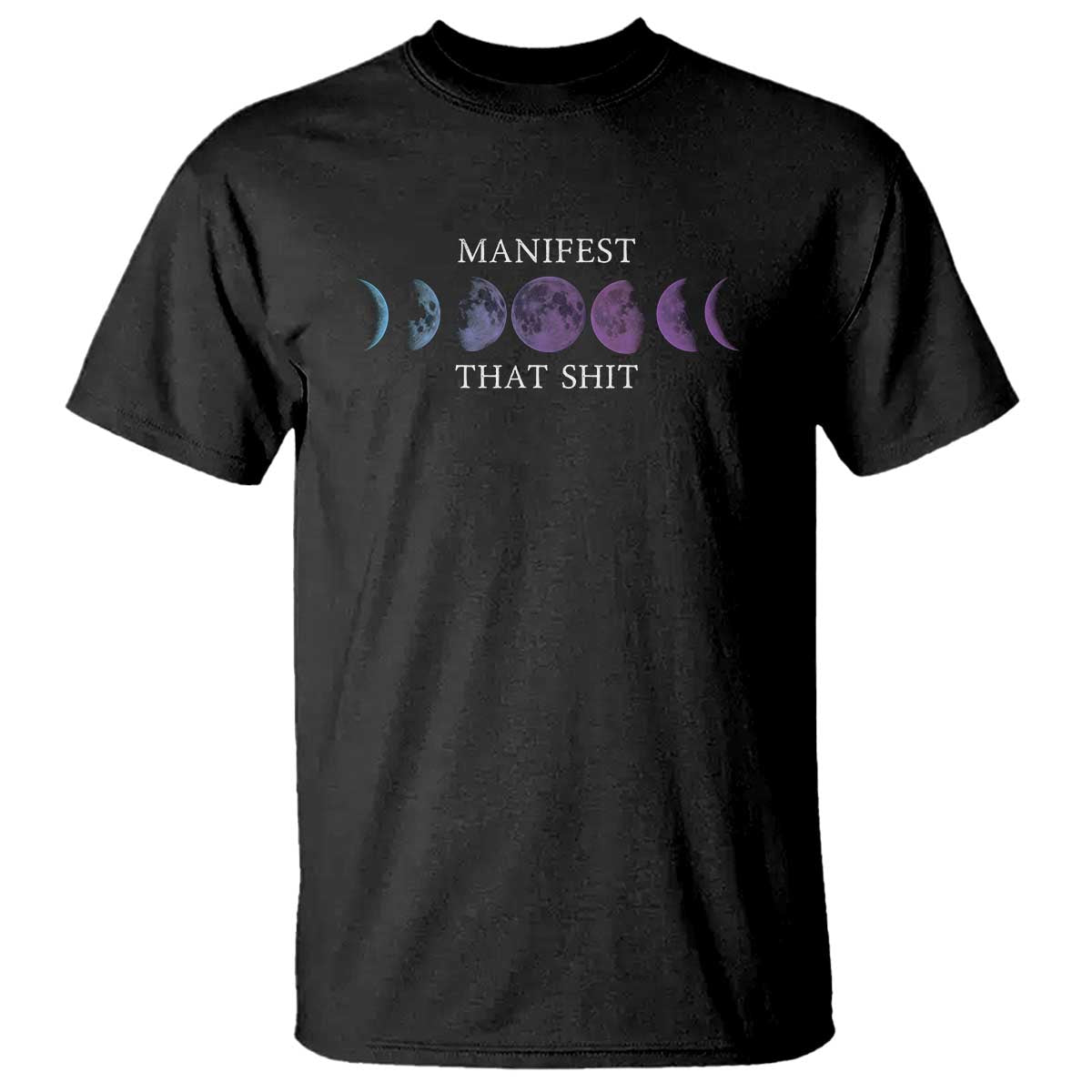 manifest-that-shit-t-shirt-law-of-attraction-manifesting