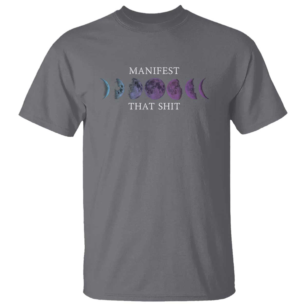 manifest-that-shit-t-shirt-law-of-attraction-manifesting