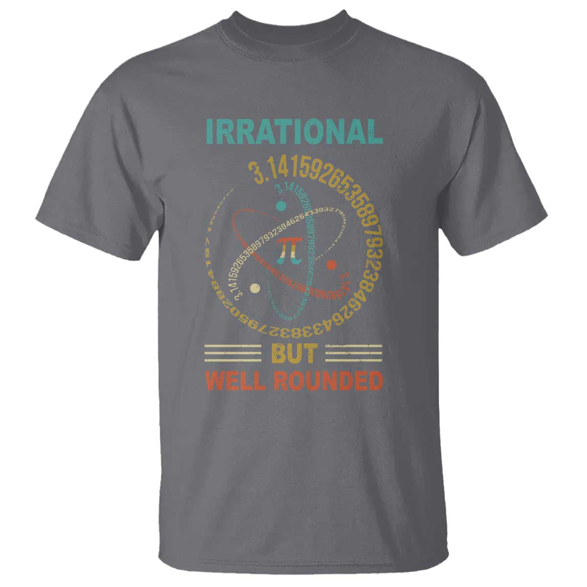math-lover-pi-t-shirt-irrational-but-well-rounded-314-day