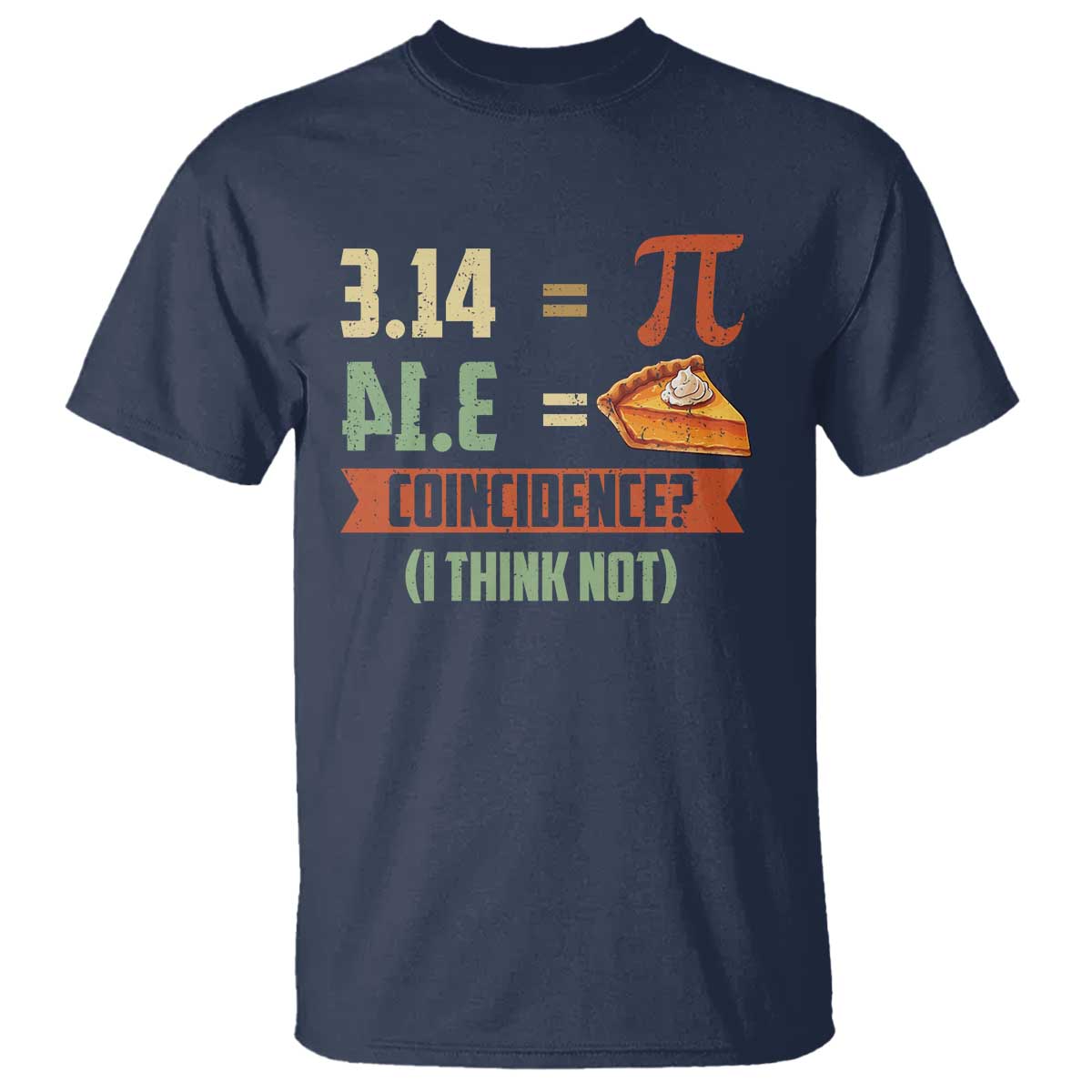funny-pi-day-t-shirt-pi-3-14-pie-coincidence-math-lover