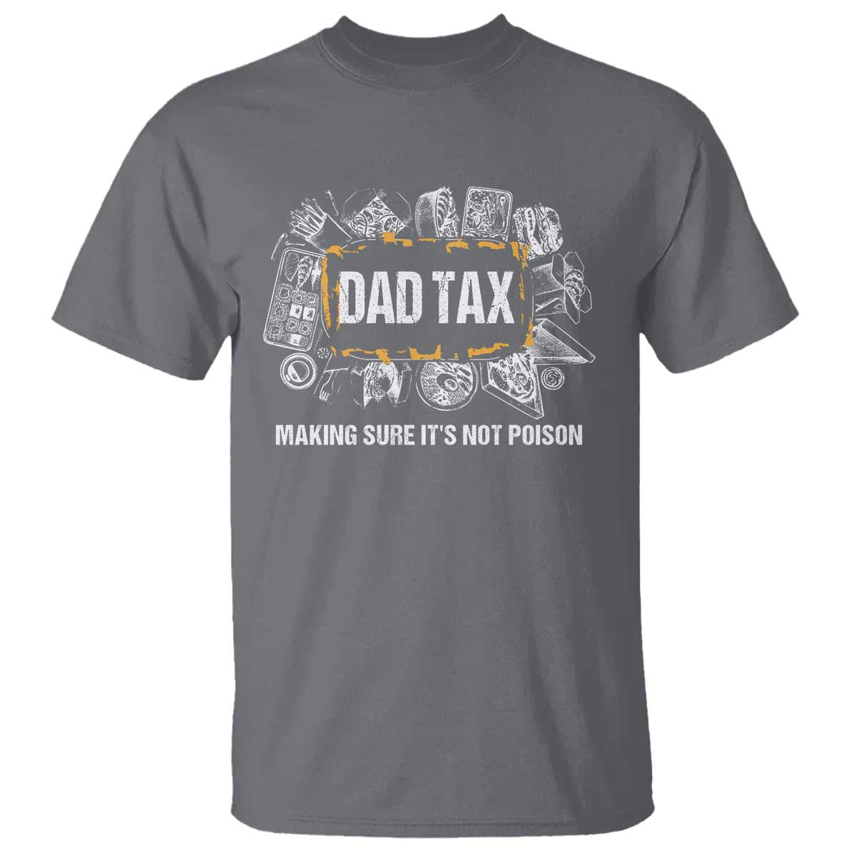 dad-joke-t-shirt-making-sure-its-not-poison-fathers-day