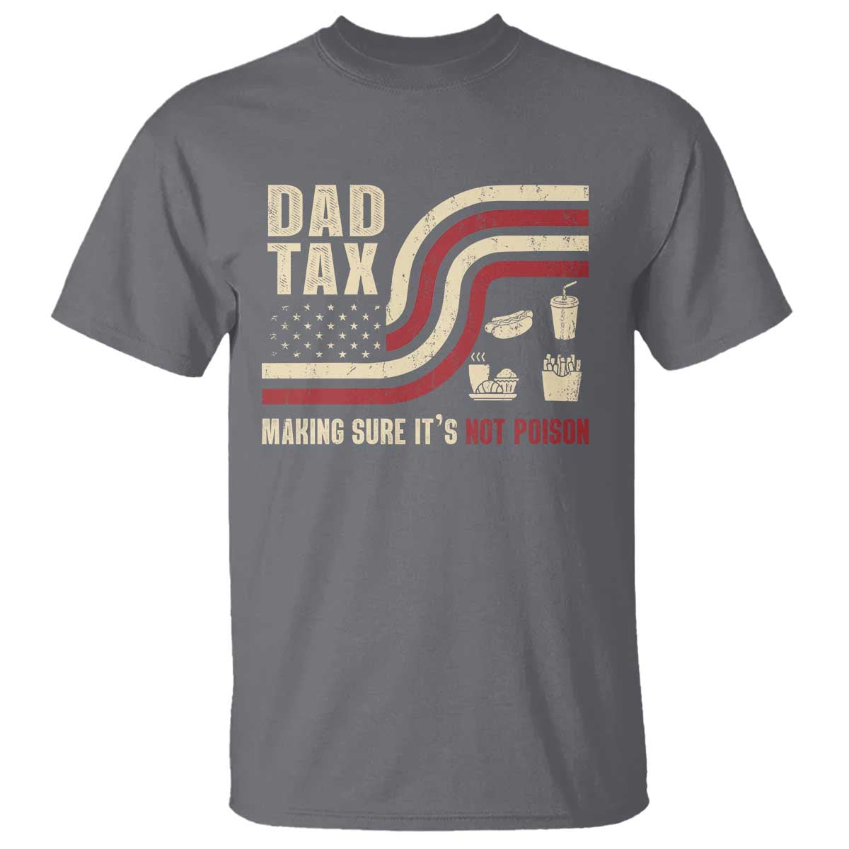 dad-joke-t-shirt-making-sure-its-not-poison-usa-flag-patriotic-fathers-day