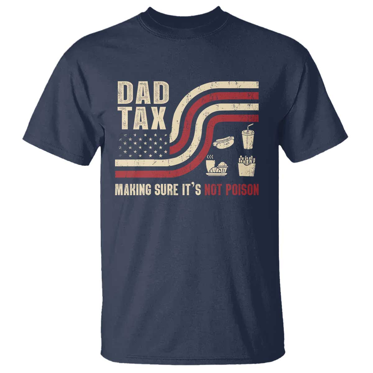 dad-joke-t-shirt-making-sure-its-not-poison-usa-flag-patriotic-fathers-day