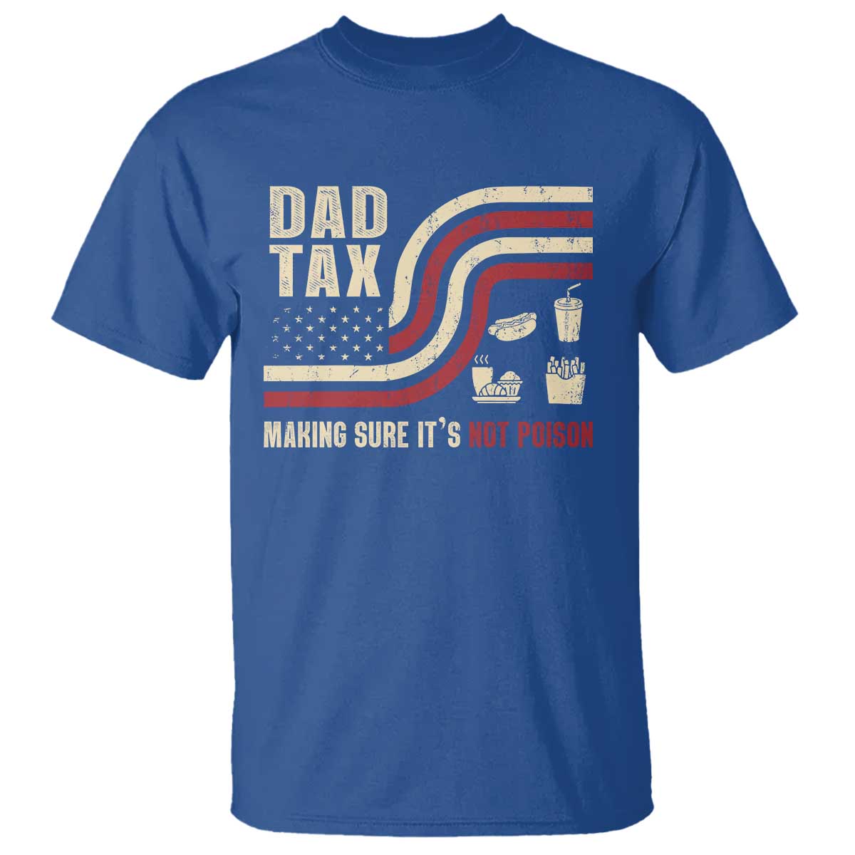 dad-joke-t-shirt-making-sure-its-not-poison-usa-flag-patriotic-fathers-day