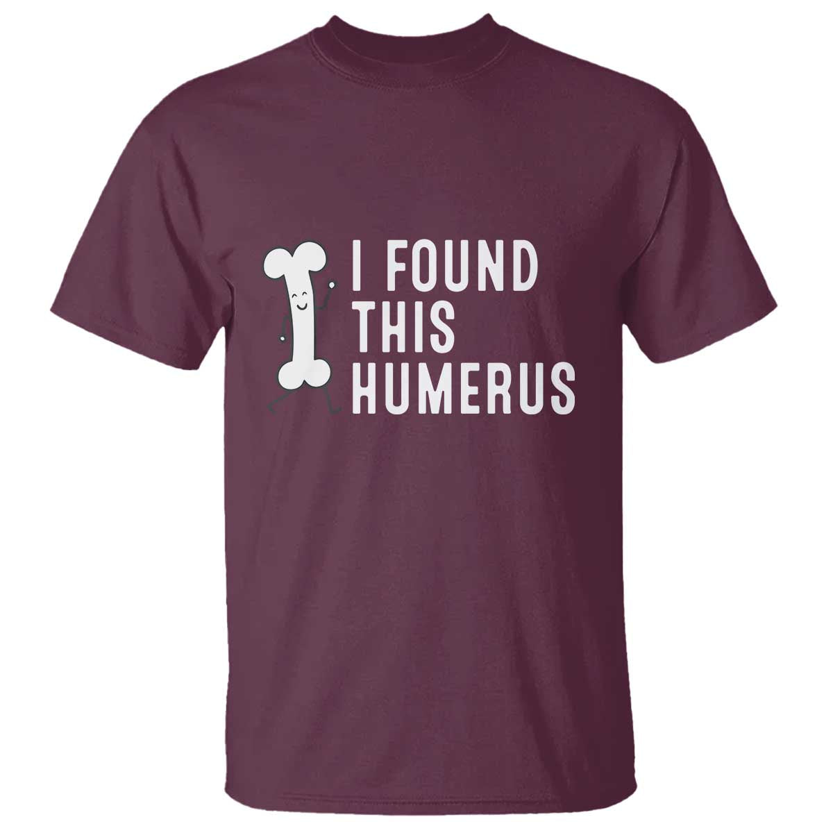 dad-joke-t-shirt-i-found-this-humerus-funny-pun