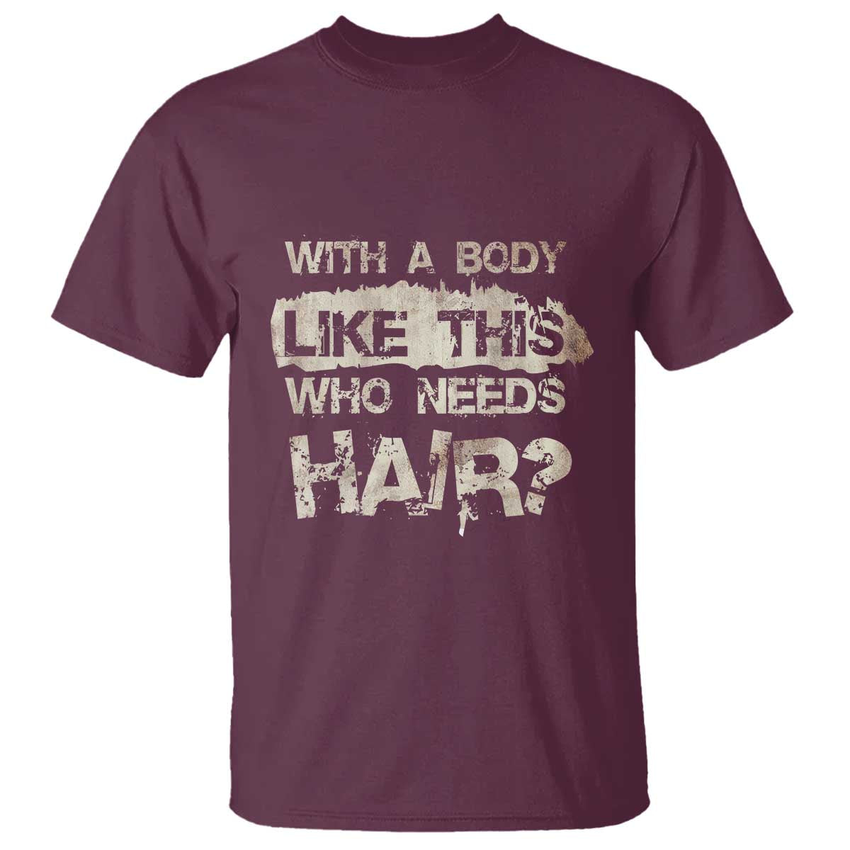funny-bald-guy-t-shirt-with-a-body-like-this-who-needs-hair