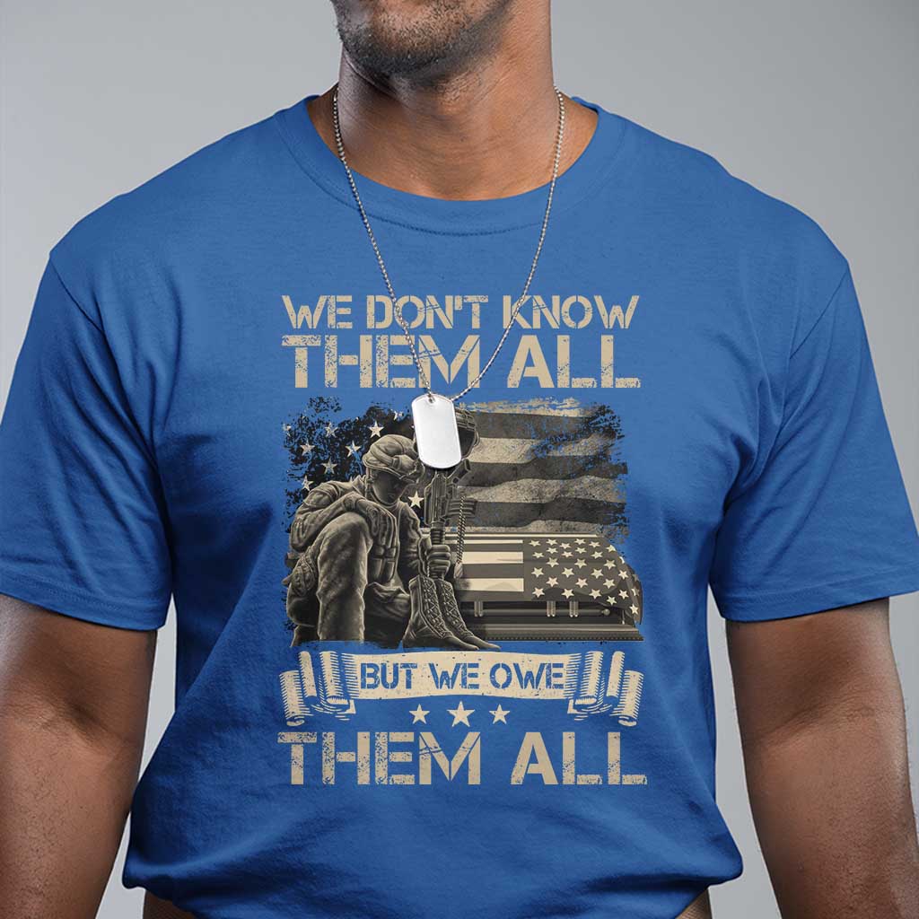 veteran-t-shirt-we-dont-know-them-all-but-we-owe-them-all