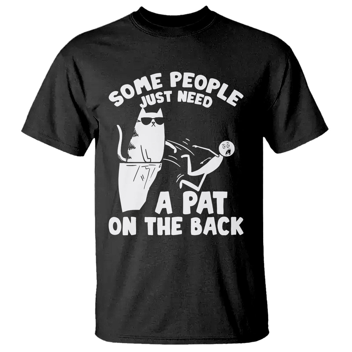 some-people-just-need-a-pat-on-the-back-sarcastic-cat-lover-t-shirt