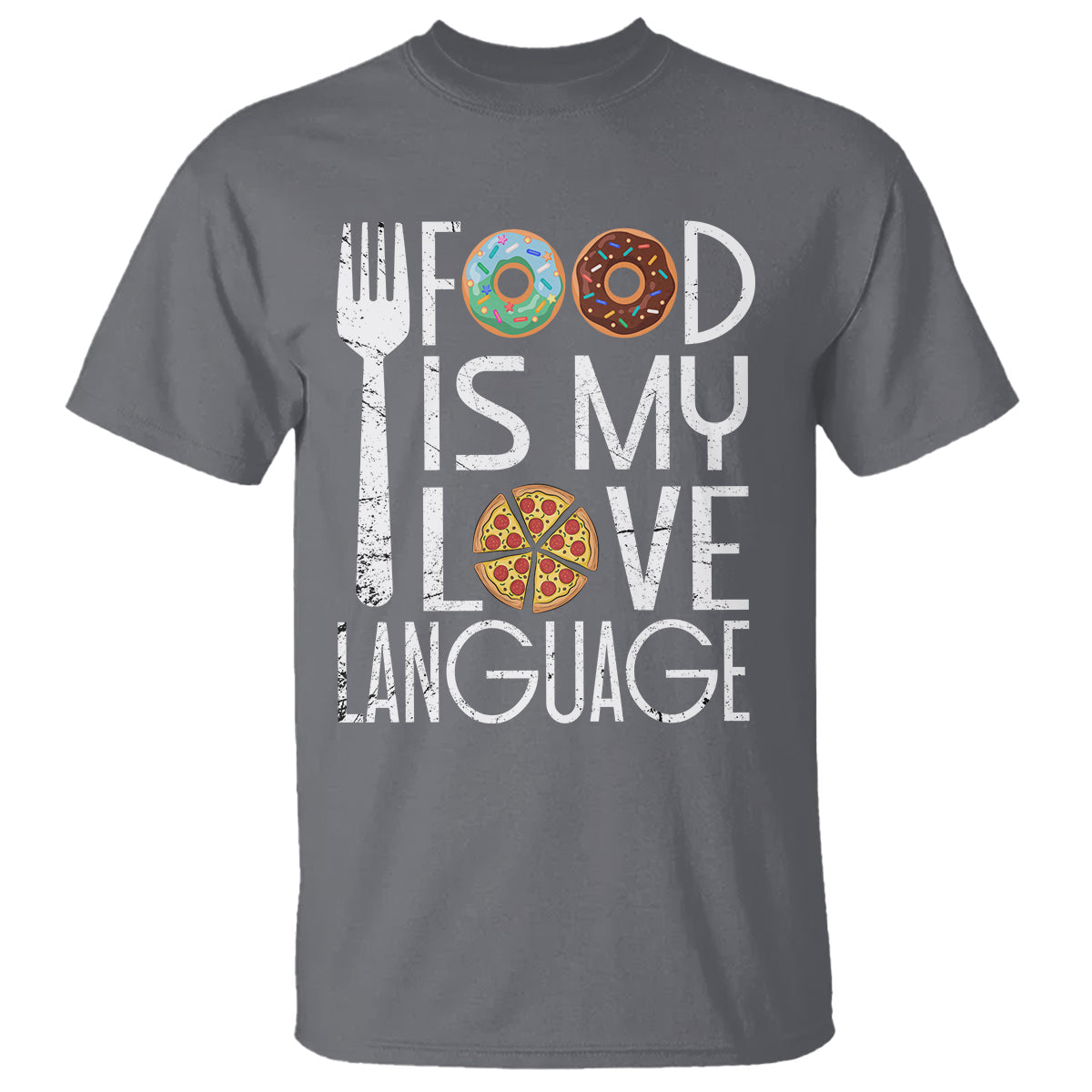 food-is-my-love-language-foodie-food-lover-chef-cooking-t-shirt