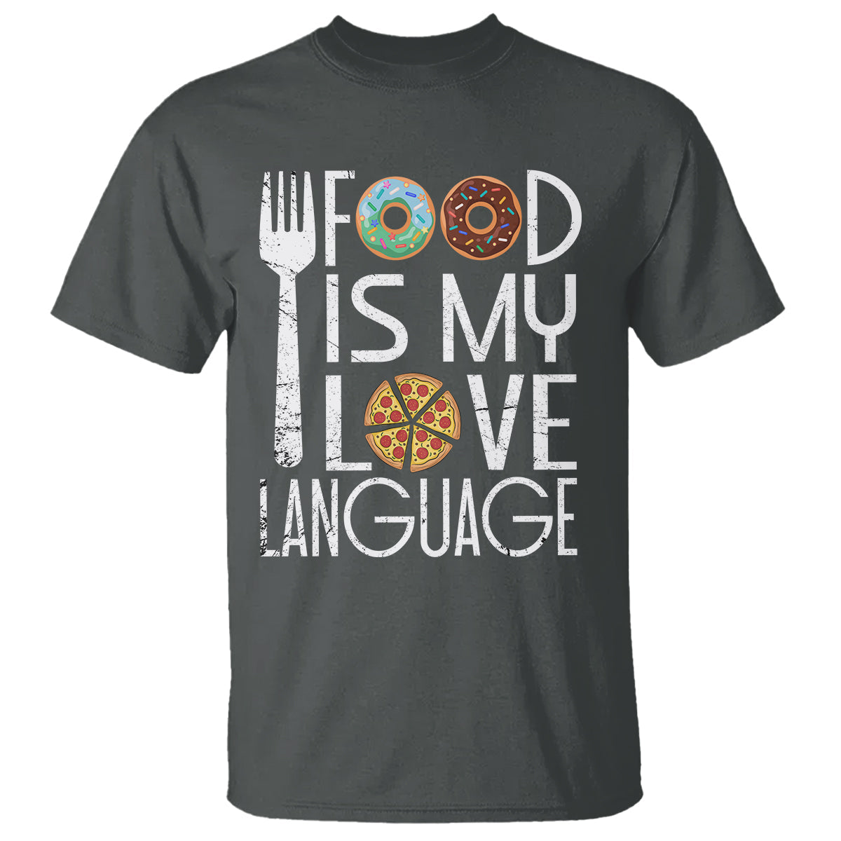 food-is-my-love-language-foodie-food-lover-chef-cooking-t-shirt