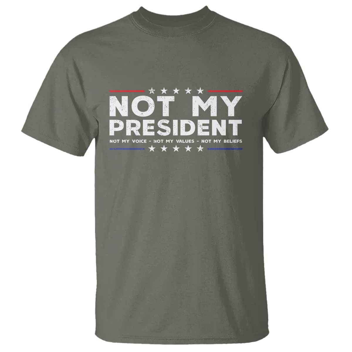 not-my-president-not-my-voice-not-my-value-not-my-beliefs-t-shirt