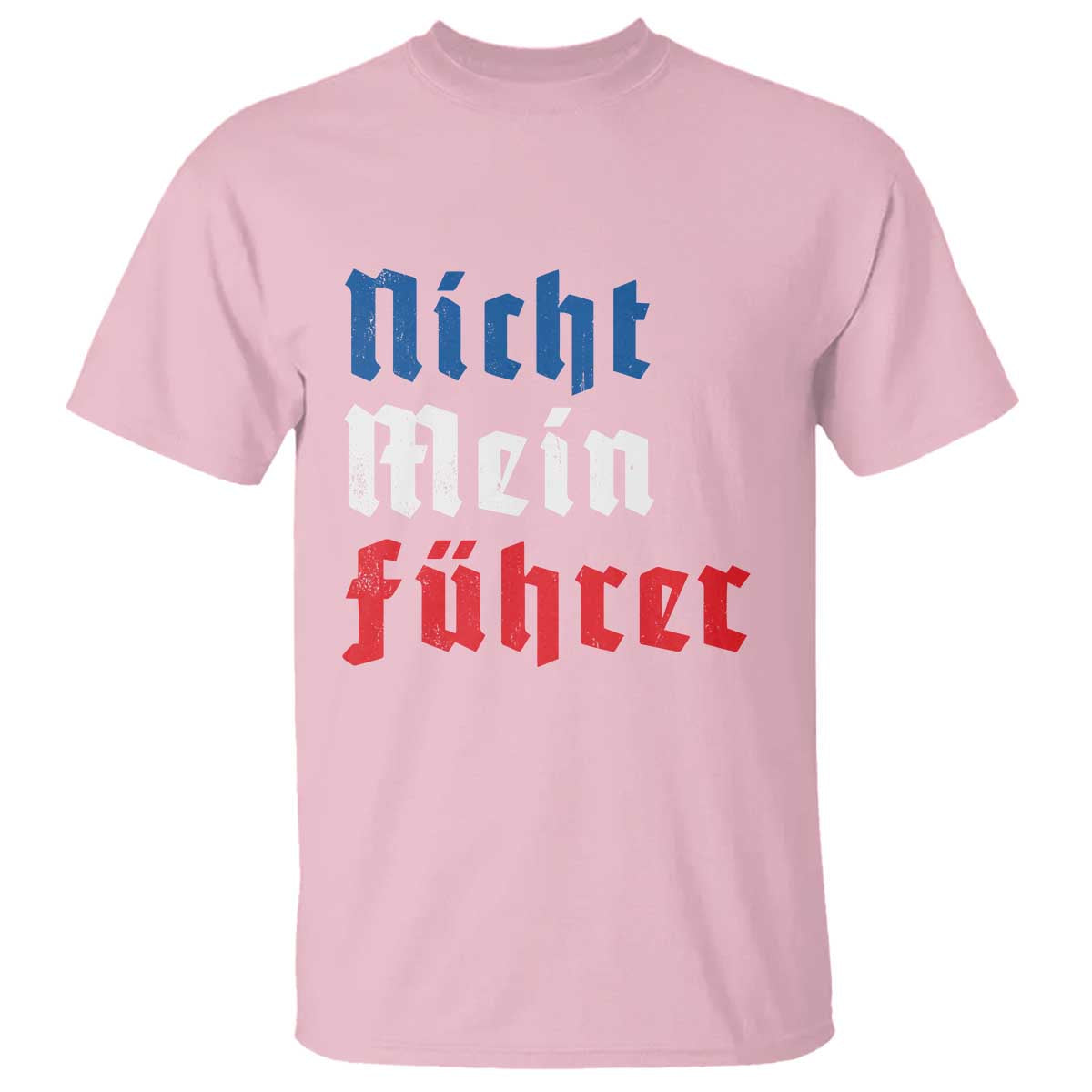 nicht-mein-fuhrer-not-my-president-german-style-t-shirt