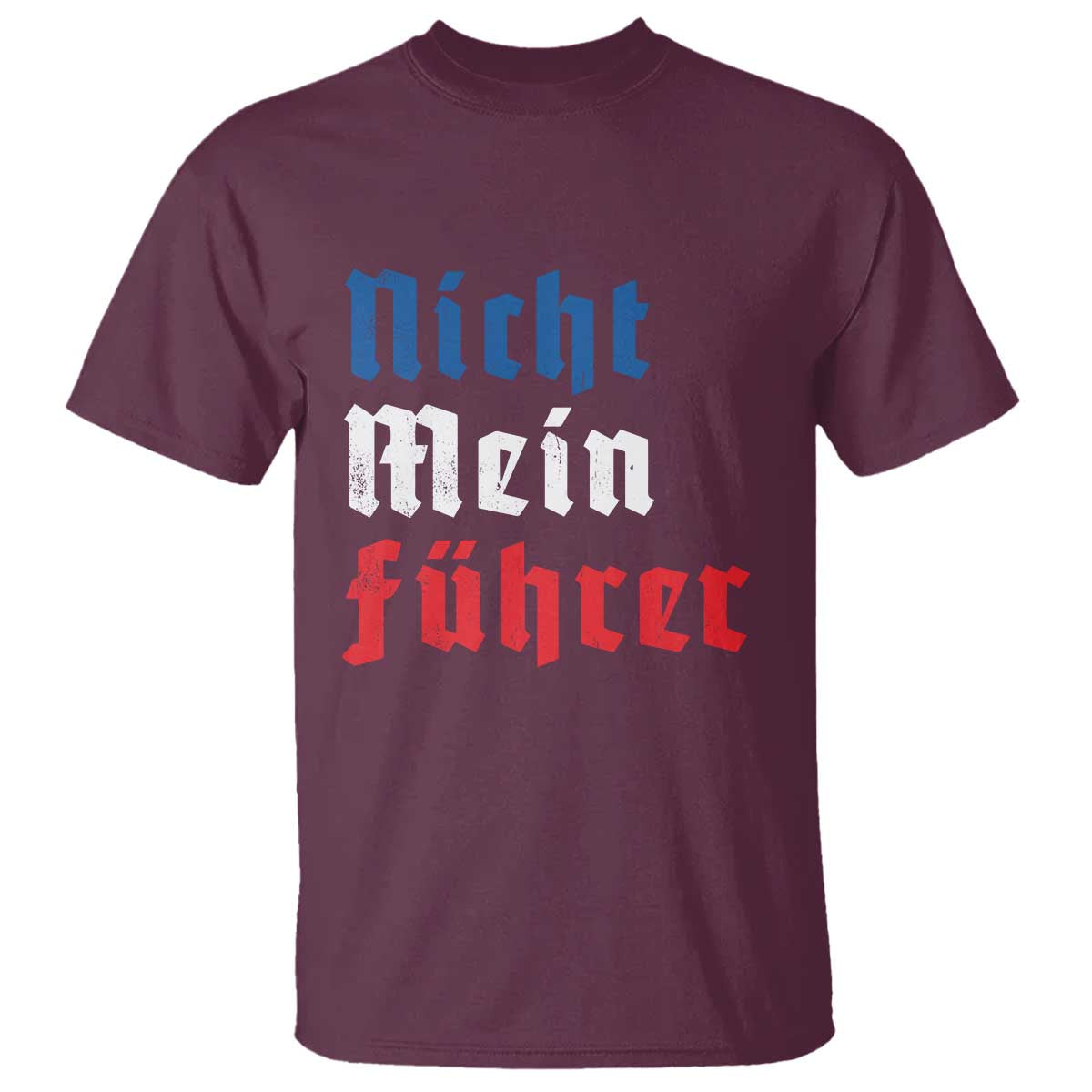 nicht-mein-fuhrer-not-my-president-german-style-t-shirt