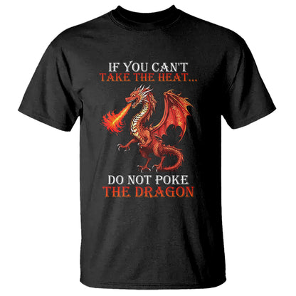 do-not-poke-the-cool-dragon-flame-spewing-flying-mythical-creature-t-shirt