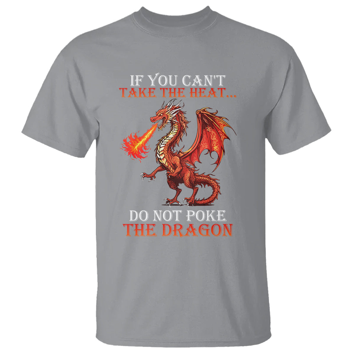 do-not-poke-the-cool-dragon-flame-spewing-flying-mythical-creature-t-shirt