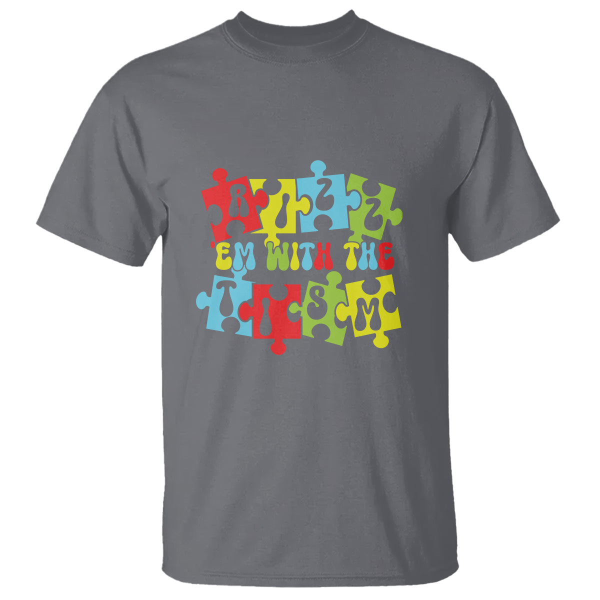 autism-awareness-t-shirt-rizzem-with-the-tism-autistic