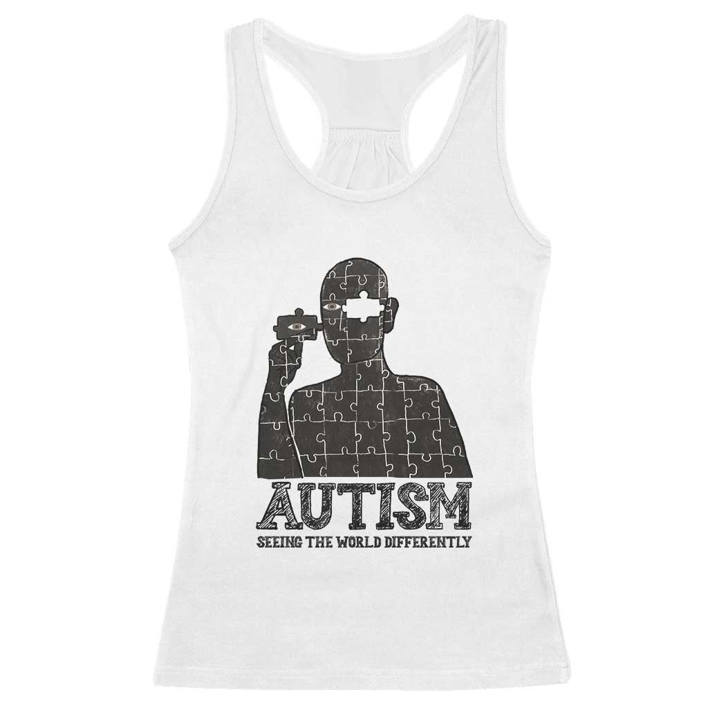 Autism Support Racerback Tank Top Autistic Seeing The World From A Different Angle Aesthetic