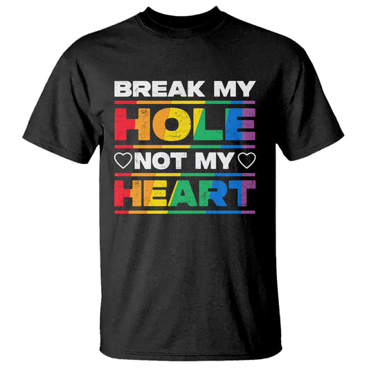 funny-lgbt-pride-t-shirt-break-my-hole-not-my-heart-gay-couple