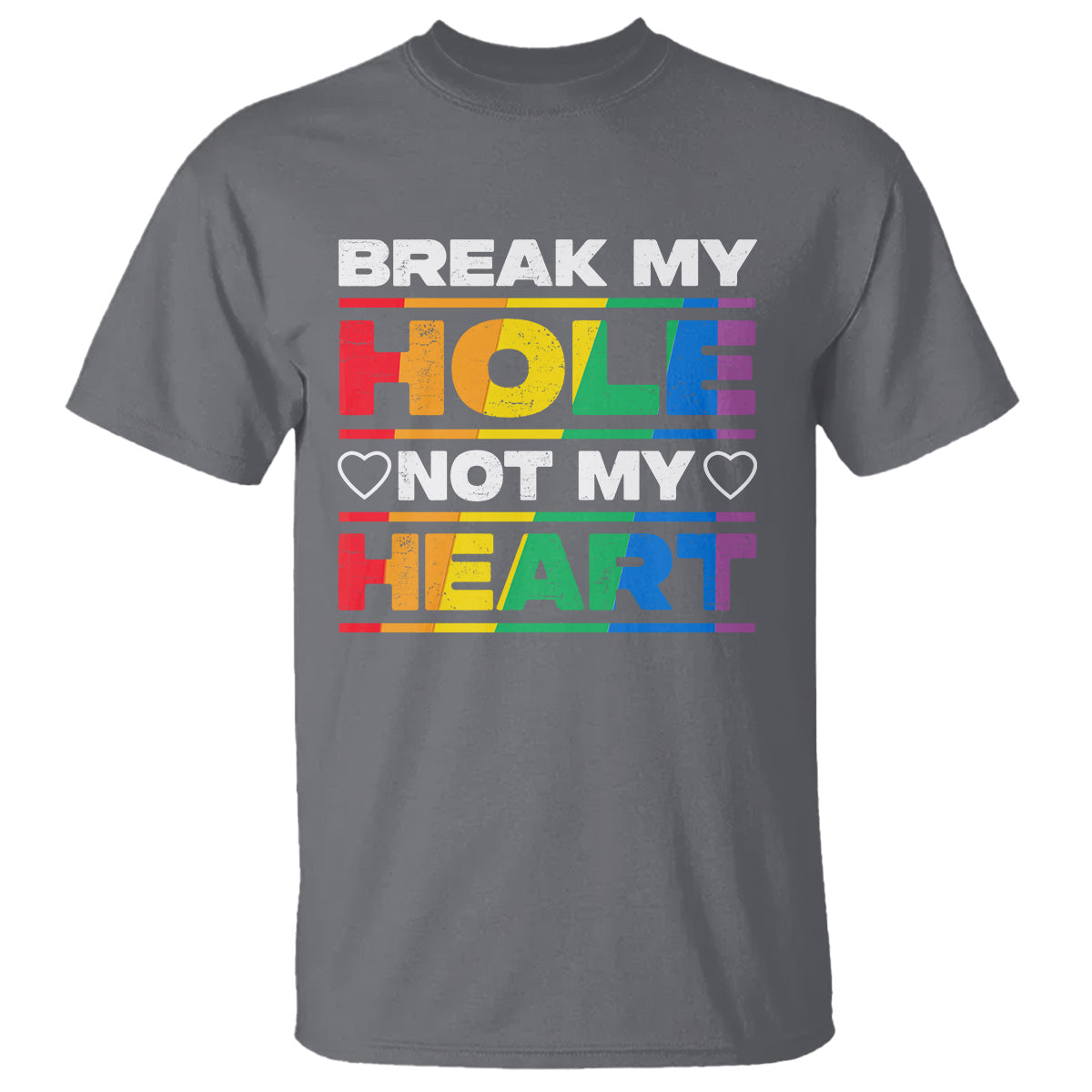 funny-lgbt-pride-t-shirt-break-my-hole-not-my-heart-gay-couple