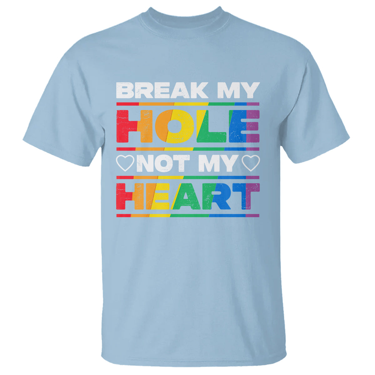 funny-lgbt-pride-t-shirt-break-my-hole-not-my-heart-gay-couple