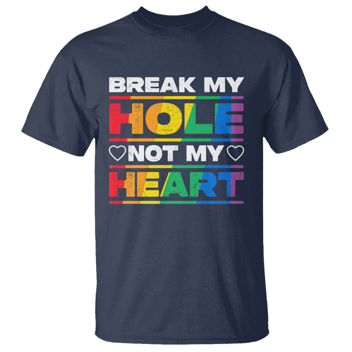 funny-lgbt-pride-t-shirt-break-my-hole-not-my-heart-gay-couple