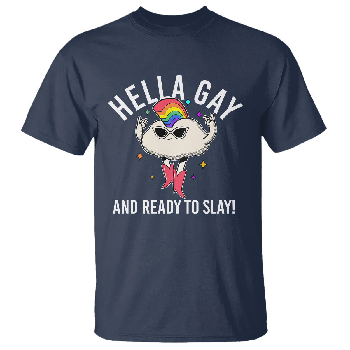 funny-lgbt-pride-t-shirt-hella-gay-and-ready-to-slay-rainbow