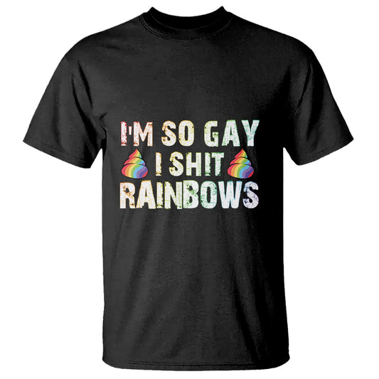 funny-lgbt-pride-t-shirt-i-so-gay-i-shit-rainbow